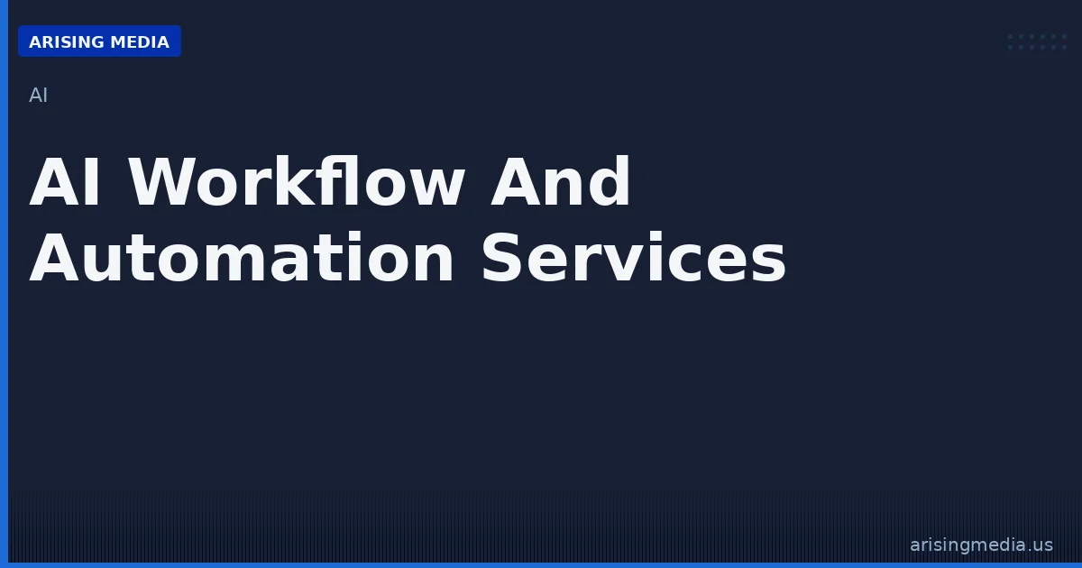 AI Workflow and Automation Services