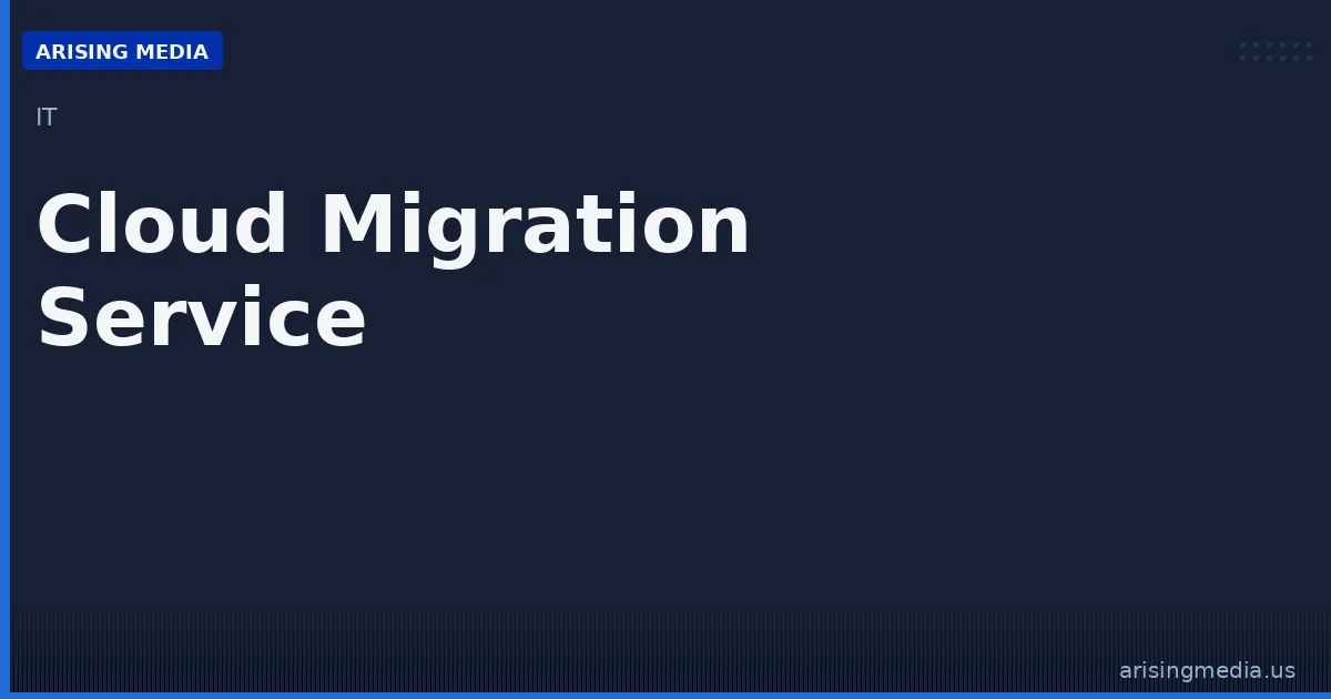 Cloud Migration Service