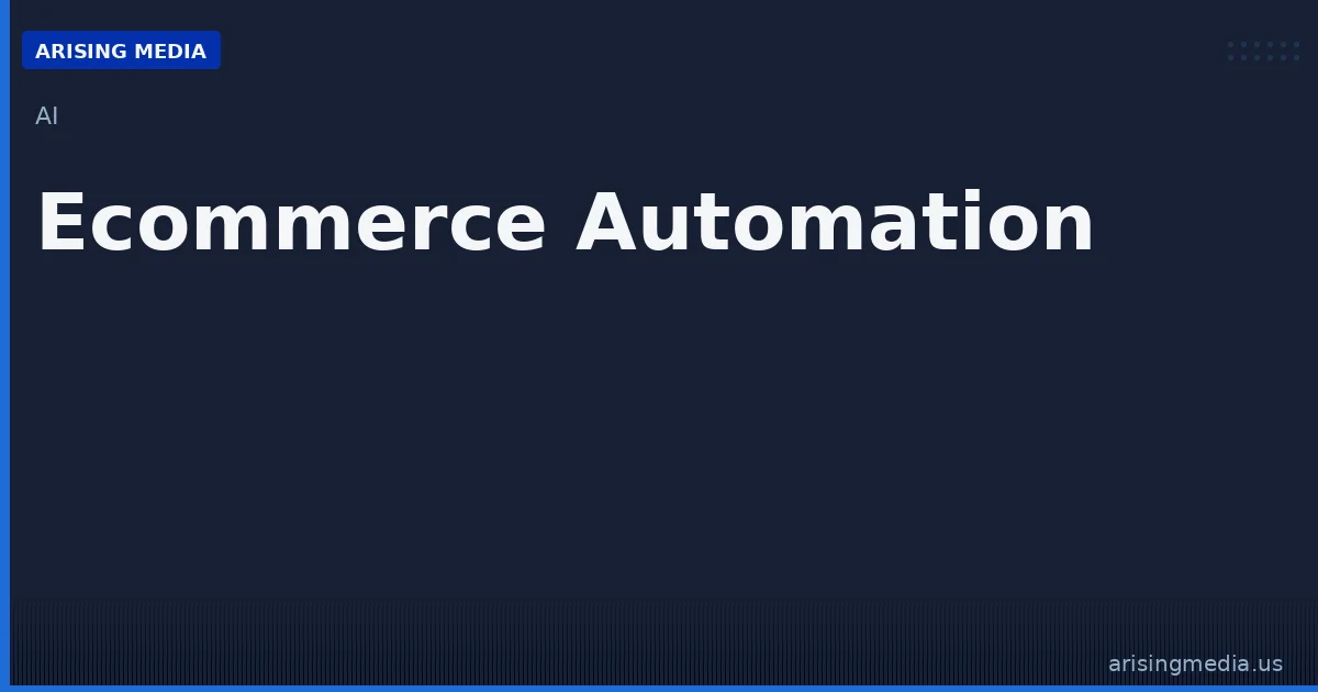 Ecommerce Automation Services
