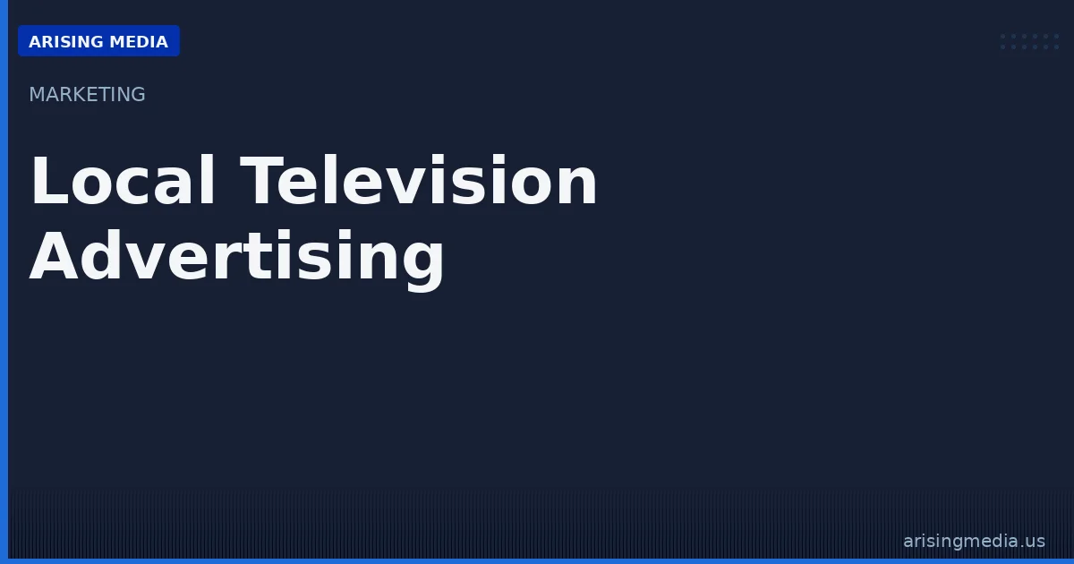 Local Television Advertising Services